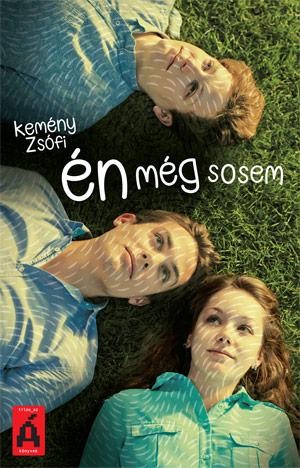ÉN MÉG SOSEM (2014)