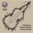 VÁLOGATÁS A DANKÓ RÁDIÓ ÚJ FELVÉTELEIBŐL - CD - (2014)