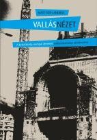 VALLÁSNÉZET - A KELET-KÖZÉP-EURÓPAI ÁTMENET VALLÁSTUDOMÁNYI ÉRTELMEZÉSE (2014)