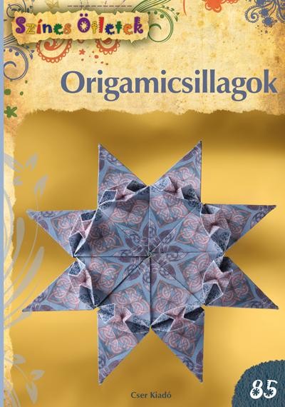 ORIGAMICSILLAGOK - SZÍNES ÖTLETEK 85. (2014)