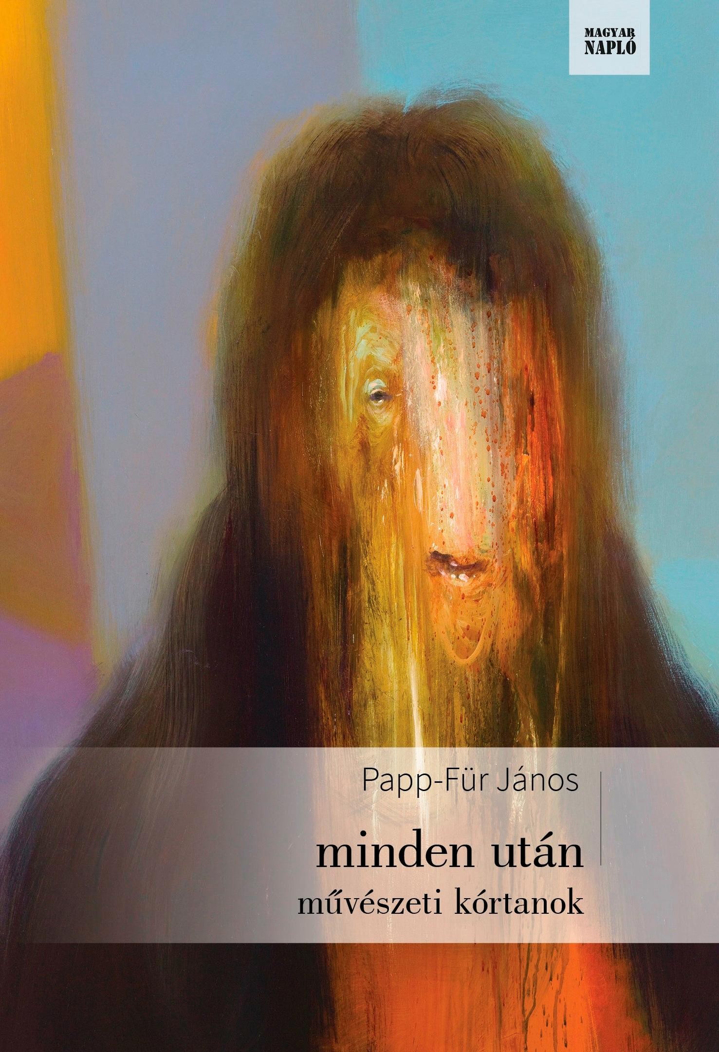 MINDEN UTÁN - MŰVÉSZETI KÓRTANOK (2014)
