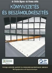 KÖNYVVEZETÉS ÉS BESZÁMOLÓKÉSZÍTÉS - 6. ÁTDOLGOZOTT KIADÁS (2014)