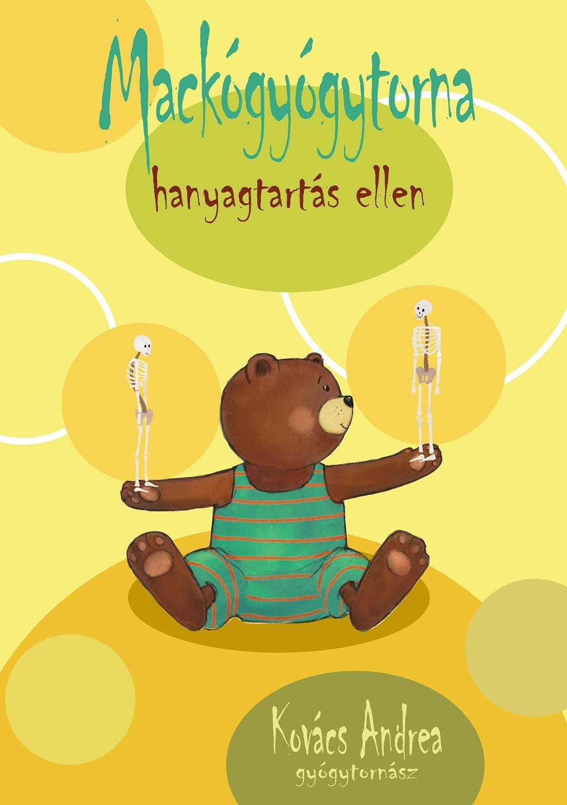 MACKÓGYÓGYTORNA HANYAGTARTÁS ELLEN (2014)