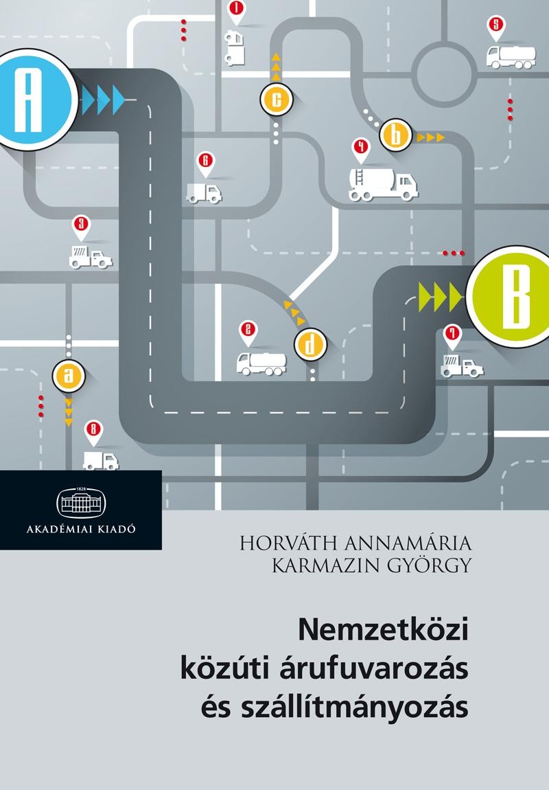 NEMZETKÖZI KÖZÚTI ÁRUFUVAROZÁS ÉS SZÁLLÍTMÁNYOZÁS (2014)
