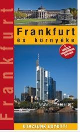 FRANKFURT ÉS KÖRNYÉKE - UTAZZUNK EGYÜTT! (2014)