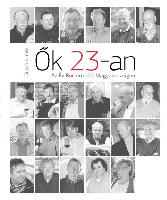 ŐK 23-AN - AZ ÉV BORTERMELŐI MAGYARORSZÁGON (2014)