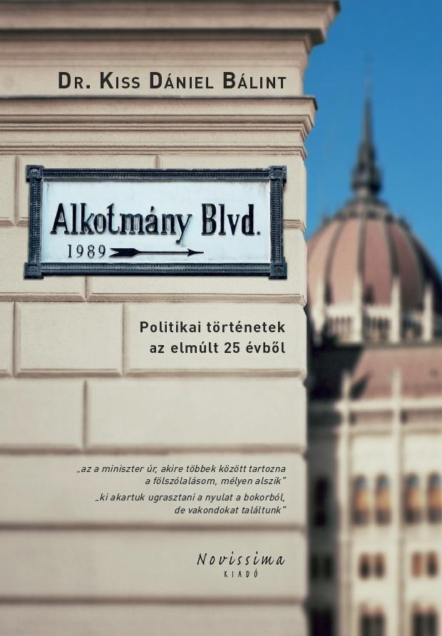 ALKOTMÁNY BLVD. - POLITIKAI TÖRTÉNETEK AZ ELMÚLT 25 ÉVBŐL (2014)