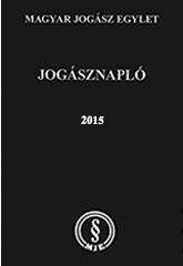 JOGÁSZNAPLÓ 2015 + ZSEBNAPLÓ 2015 (2014)