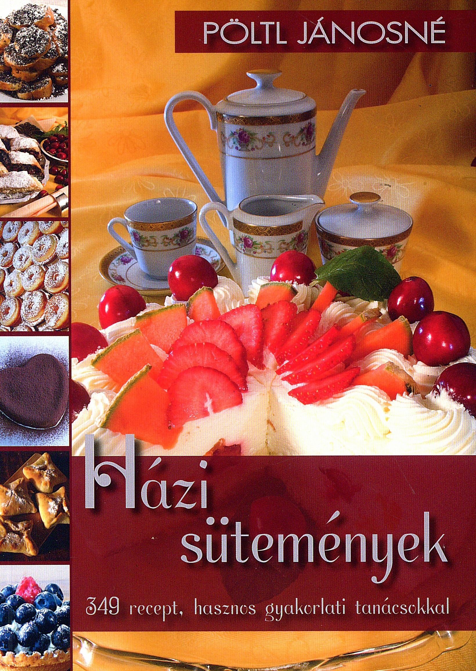 HÁZI SÜTEMÉNYEK