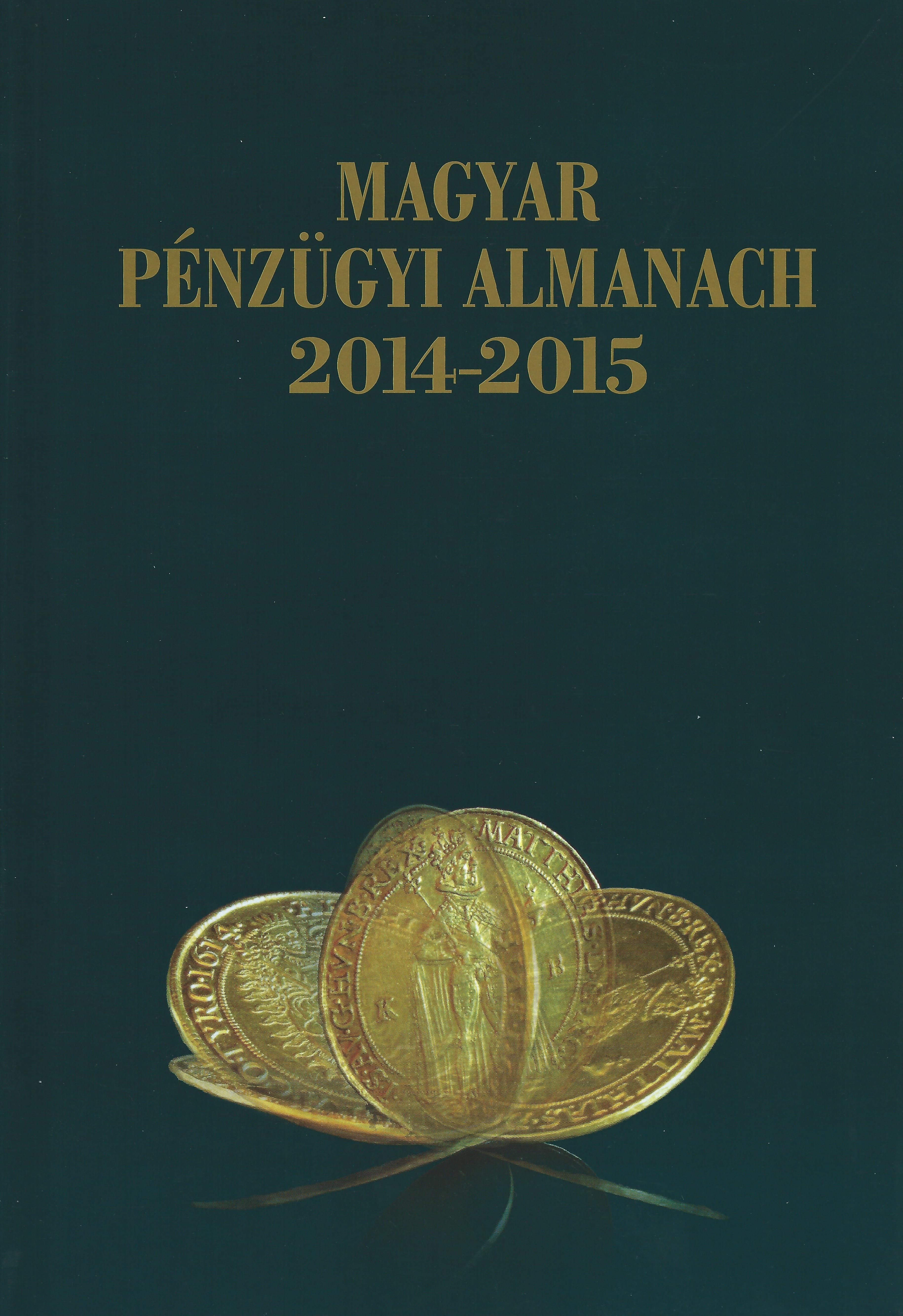 MAGYAR PÉNZÜGYI ALMANACH 2014-2015 - CD MELLÉKLETTEL (2014)
