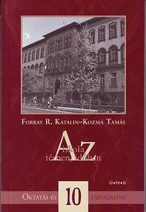 AZ ISKOLA TÉRBEN, IDŐBEN (2011)