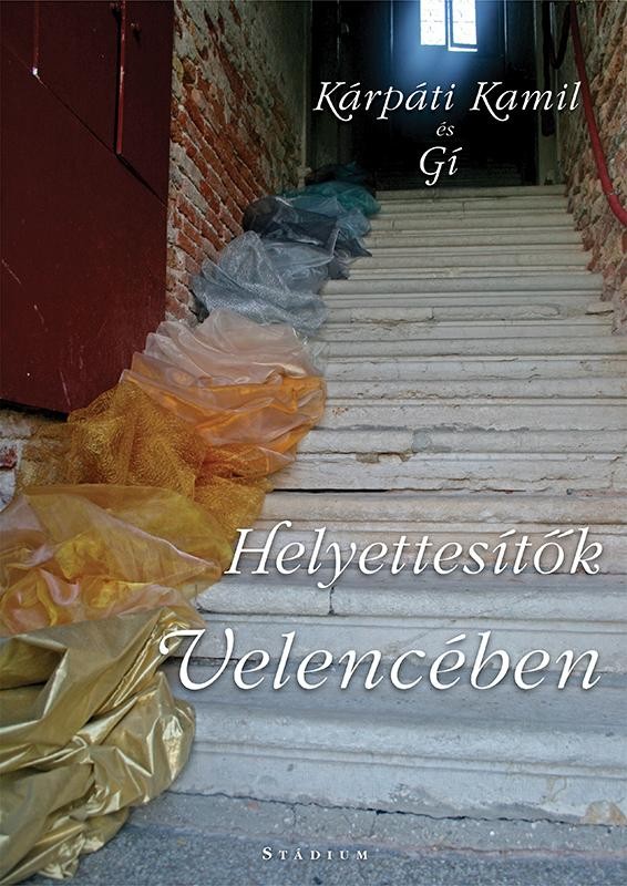 HELYETTESÍTŐK VELENCÉBEN (2015)