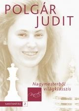 NAGYMESTERBŐL VILÁGKLASSZIS - SAKKTANÍTÁS 2. (2014)