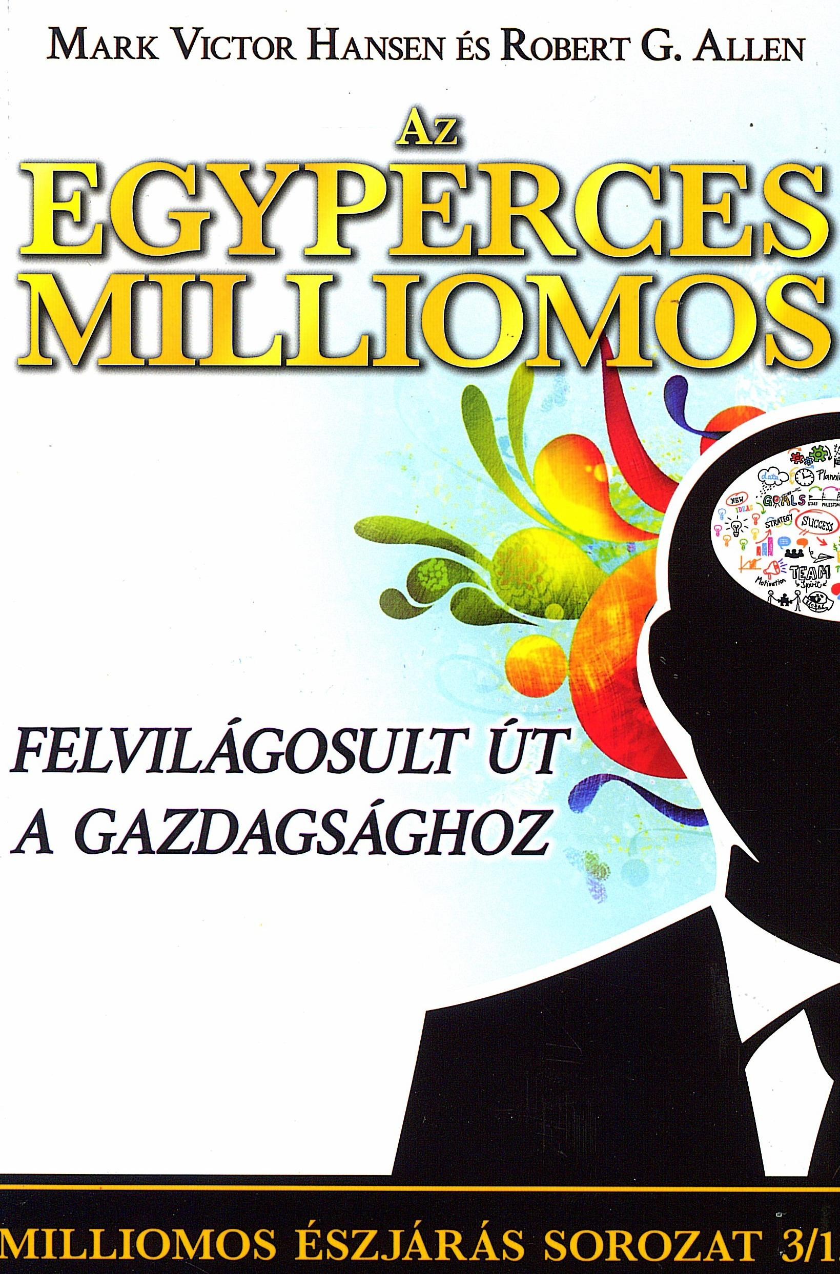 AZ EGYPERCES MILLIOMOS - FELVILÁGOSULT ÚT A GAZDAGSÁGHOZ (2015)