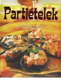PARTIÉTELEK - ELLENÁLLHATATLAN FINOMSÁGOK LÉPÉSRŐL LÉPÉSRE (2015)