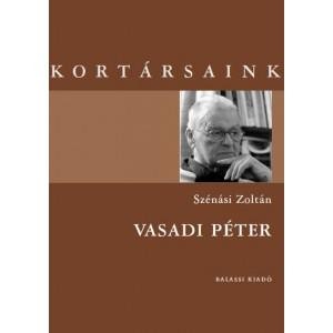 VASADI PÉTER - KORTÁRSAINK (2014)