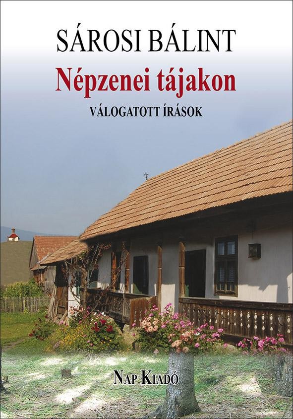 NÉPZENEI TÁJAKON - VÁLOGATOTT ÍRÁSOK (2015)