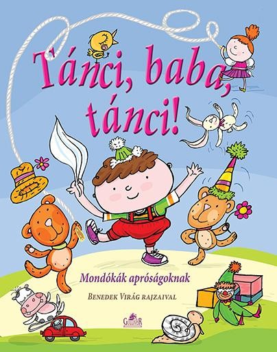 TÁNCI, BABA, TÁNCI! - MONDÓKÁK APRÓSÁGOKNAK (2015)