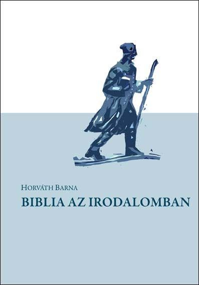 BIBLIA AZ IRODALOMBAN