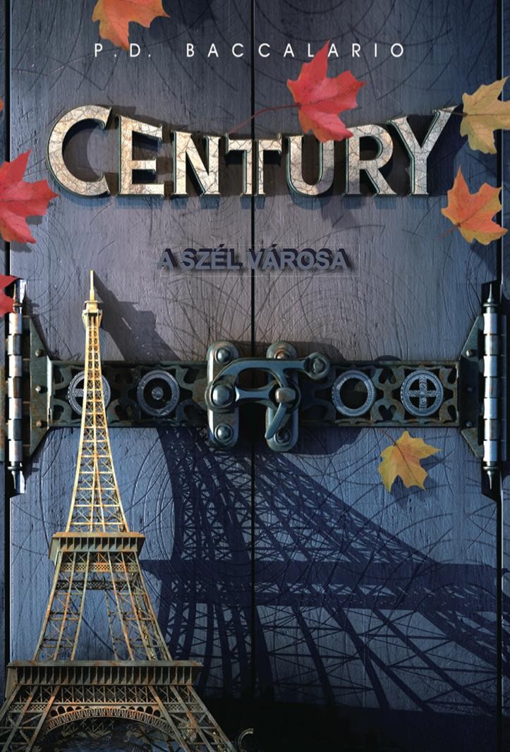 CENTURY III. - A SZÉL VÁROSA (2015)