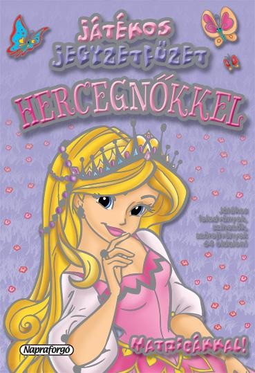 JÁTÉKOS JEGYZETFÜZET HERCEGNŐKKEL (LILA) (2015)