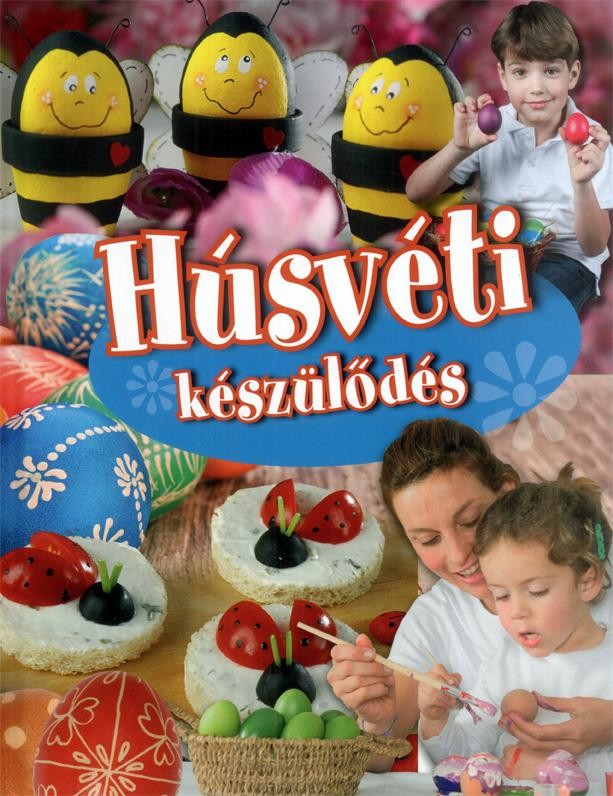 HÚSVÉTI KÉSZÜLŐDÉS (2014)