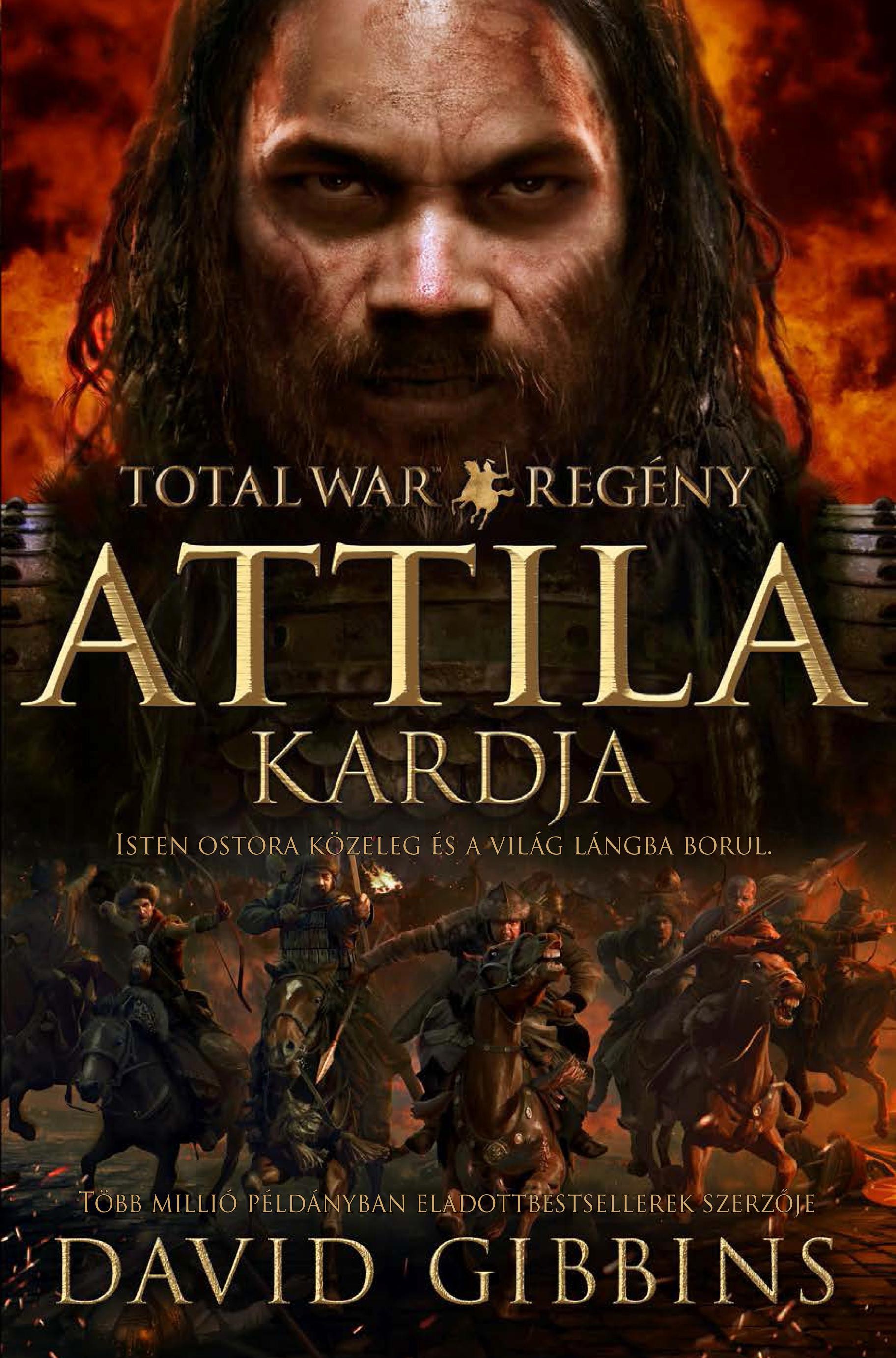 ATTILA KARDJA - TOTAL WAR REGÉNY (2015)