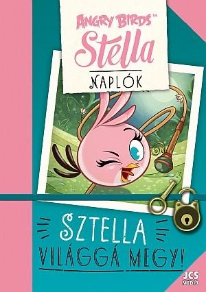 ANGRY BIRDS SZTELLA NAPLÓK - SZTELLA VILÁGGÁ MEGY! (2015)