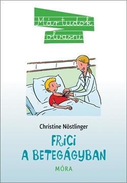 FRICI A BETEGÁGYBAN - MÁR TUDOK OLVASNI - (2015)