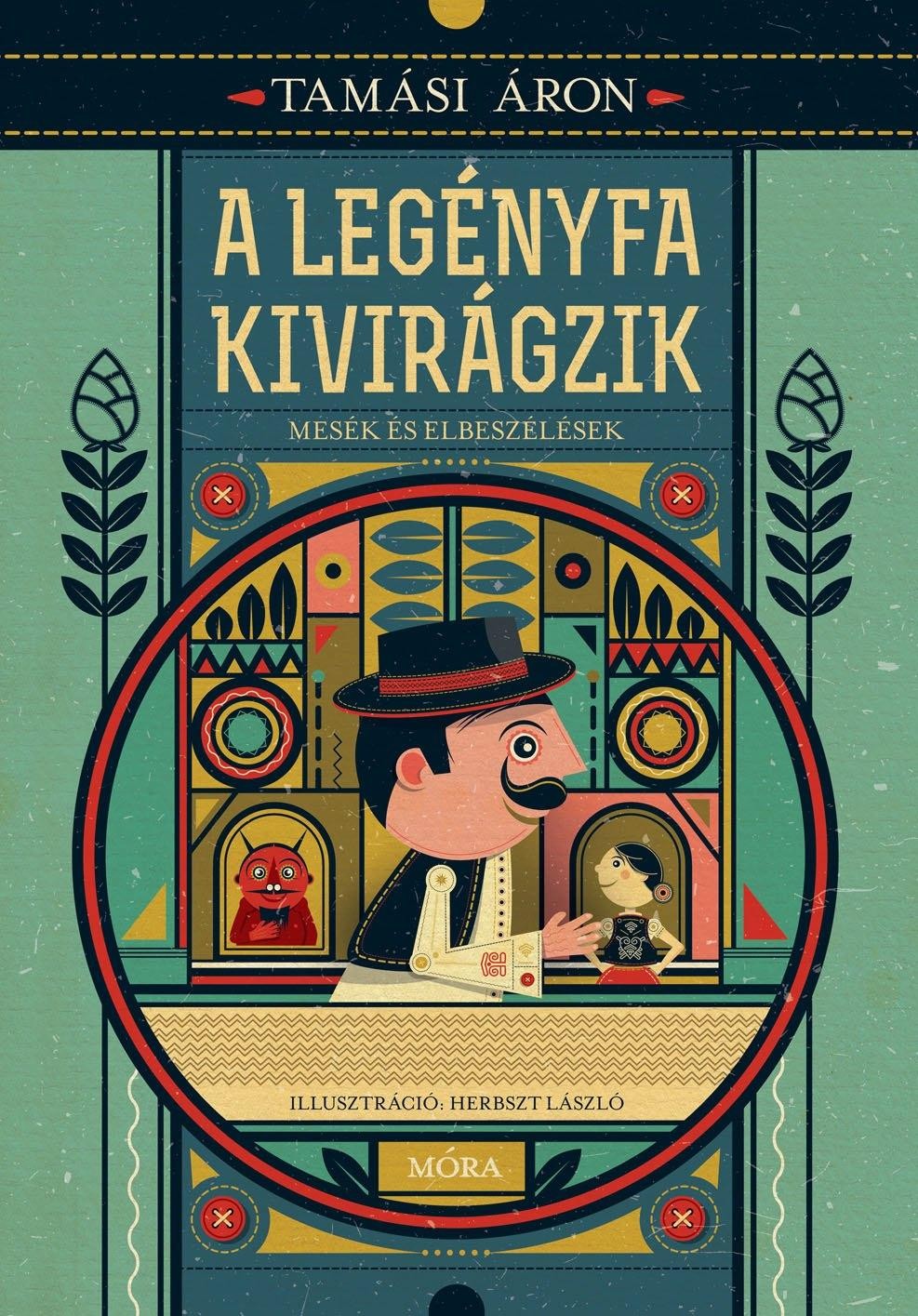 A LEGÉNYFA KIVIRÁGZIK - MESÉK ÉS ELBESZÉLÉSEK (2015)