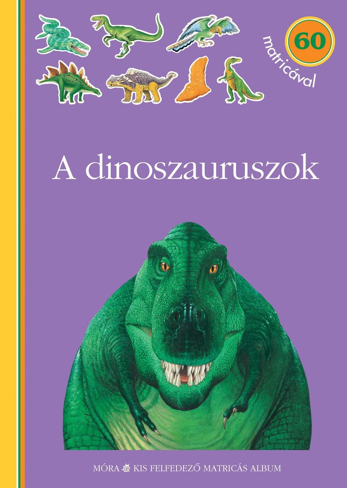 A DINOSZAURUSZOK - 60 MATRICÁVAL (2015)