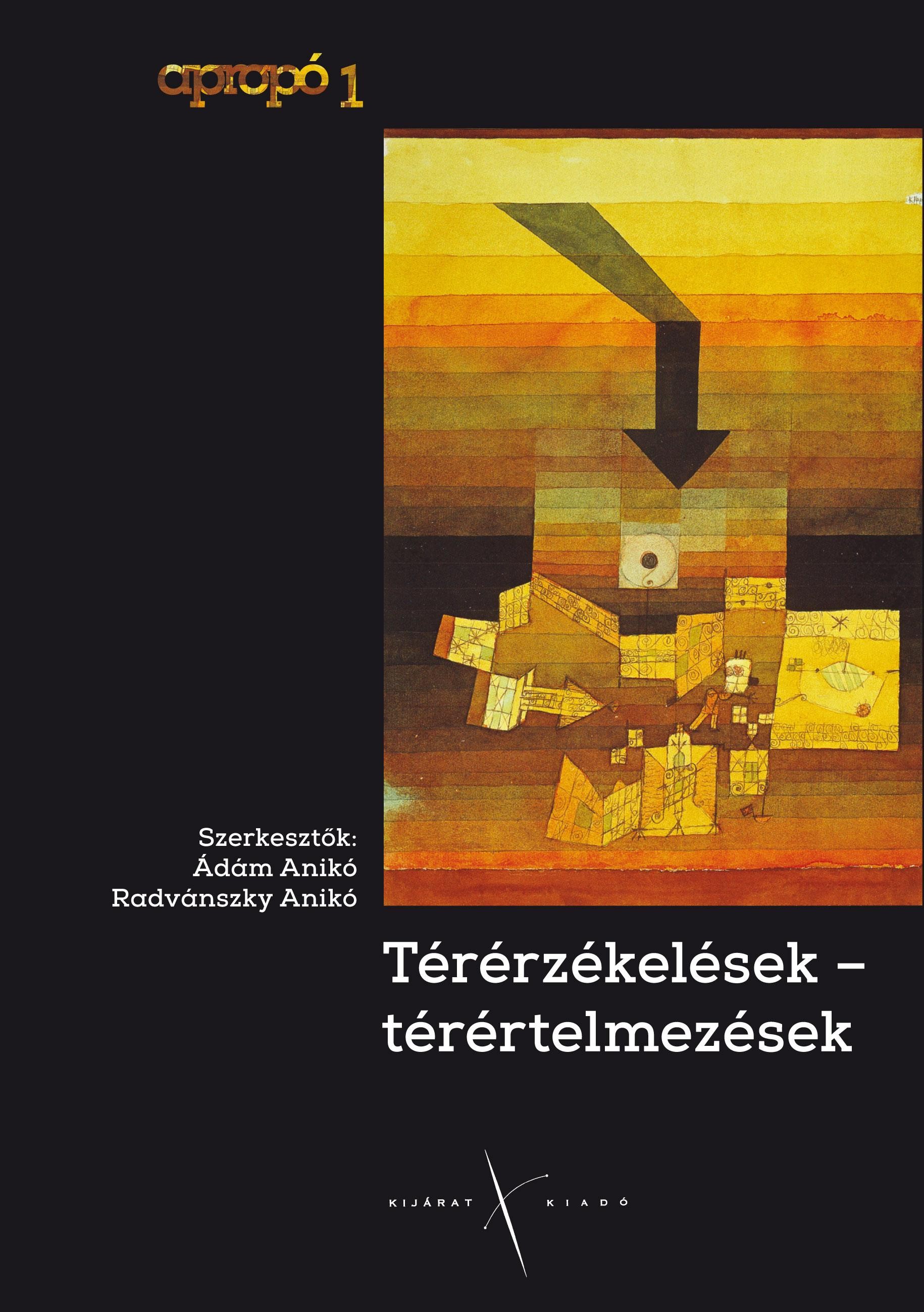 TÉRÉRZÉKELÉSEK - TÉRÉRTELMEZÉSEK (2015)