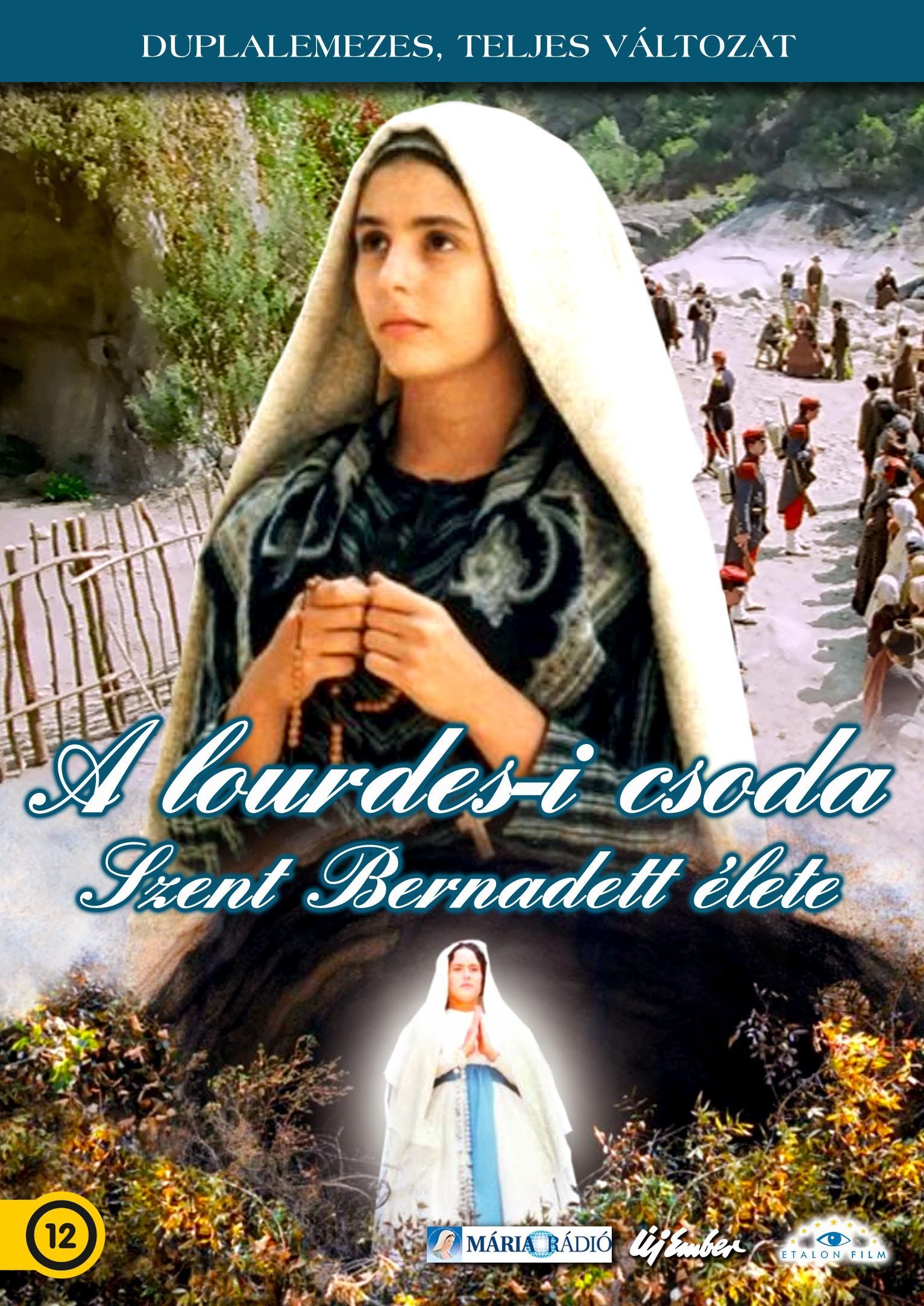 A LOURDES-I CSODA - SZENT BERNADETT ÉLETE - DVD - (DUPLA LEMEZES) (2015)