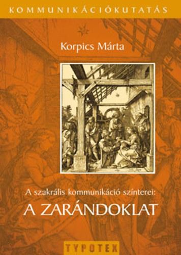 A ZARÁNDOKLAT - A SZAKRÁLIS KOMMUNIKÁCIÓ SZÍNTEREI (2014)