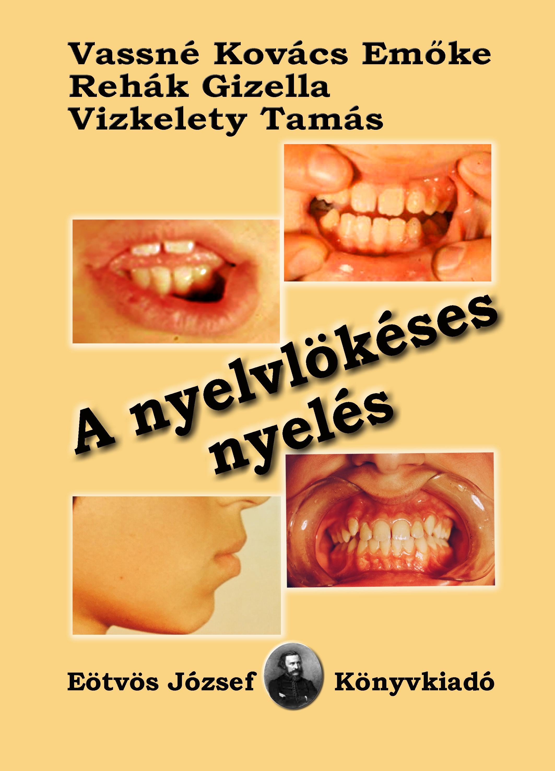 A NYELVLÖKÉSES NYELÉS (2015)