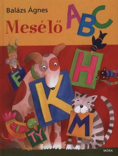 MESÉLŐ ABC - ÚJ, NAGY ALAKÚ (2015)