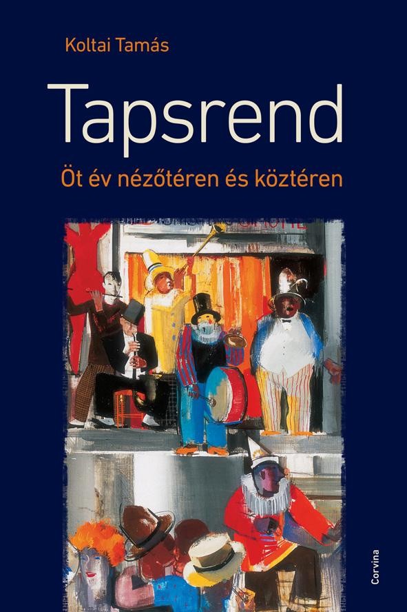 TAPSREND - ÖT ÉV NÉZŐTÉREN ÉS KÖZTÉREN (2015)