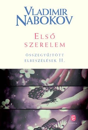 ELSŐ SZERELEM - ÖSSZEGYŰJTÖTT ELBESZÉLÉSEK II. (2015)