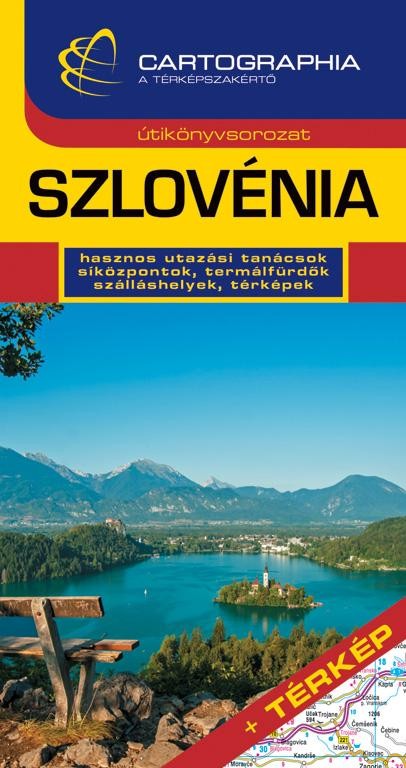 SZLOVÉNIA ÚTIKÖNYV TÉRKÉPPEL (2015)