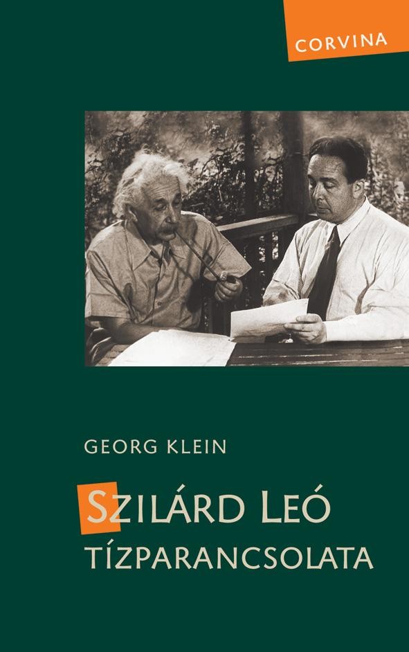 SZILÁRD LEÓ TÍZPARANCSOLATA (2. KIADÁS) (2015)