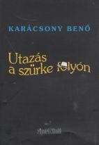 UTAZÁS A SZÜRKE FOLYÓN (2014)