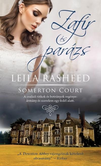 ZAFÍR ÉS PARÁZS - SOMERTON COURT 1. (2015)