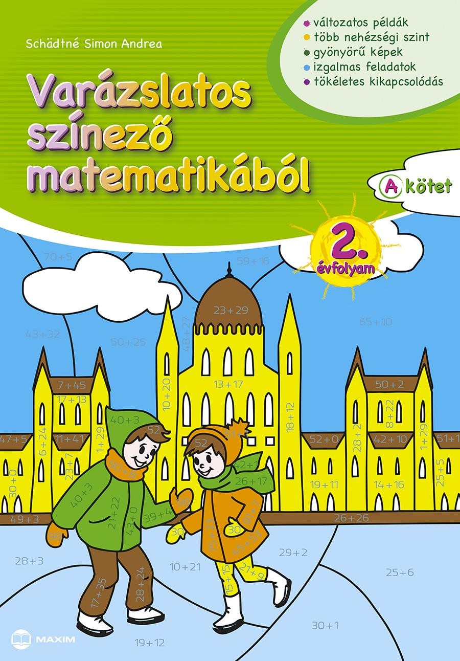 VARÁZSLATOS SZÍNEZŐ MATEMATIKÁBÓL 2. ÉVFOLYAM - A KÖTET (2015)