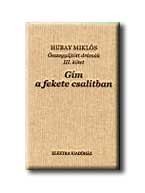 GIM A FEKETE CSALITBAN - ÖSSZEGYŰJTÖTT DRÁMÁK III. -