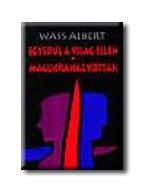 EGYEDÜL A VILÁG ELLEN - MAGUKRAHAGYOTTAK