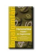 MATEMATIKAI KÉPLET- ÉS FOGALOMTÁR