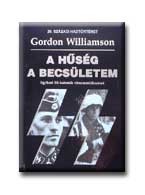 A HŰSÉG A BECSÜLETEM