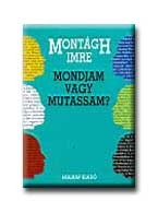 MONDJAM VAGY MUTASSAM?