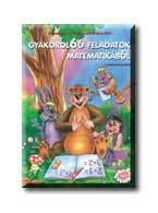 GYAKOROLHATÓ FELADATOK MATEMATIKÁBÓL 1. OSZTÁLY