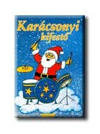 KARÁCSONYI KIFESTŐ - TÉLAPÓS (2005)
